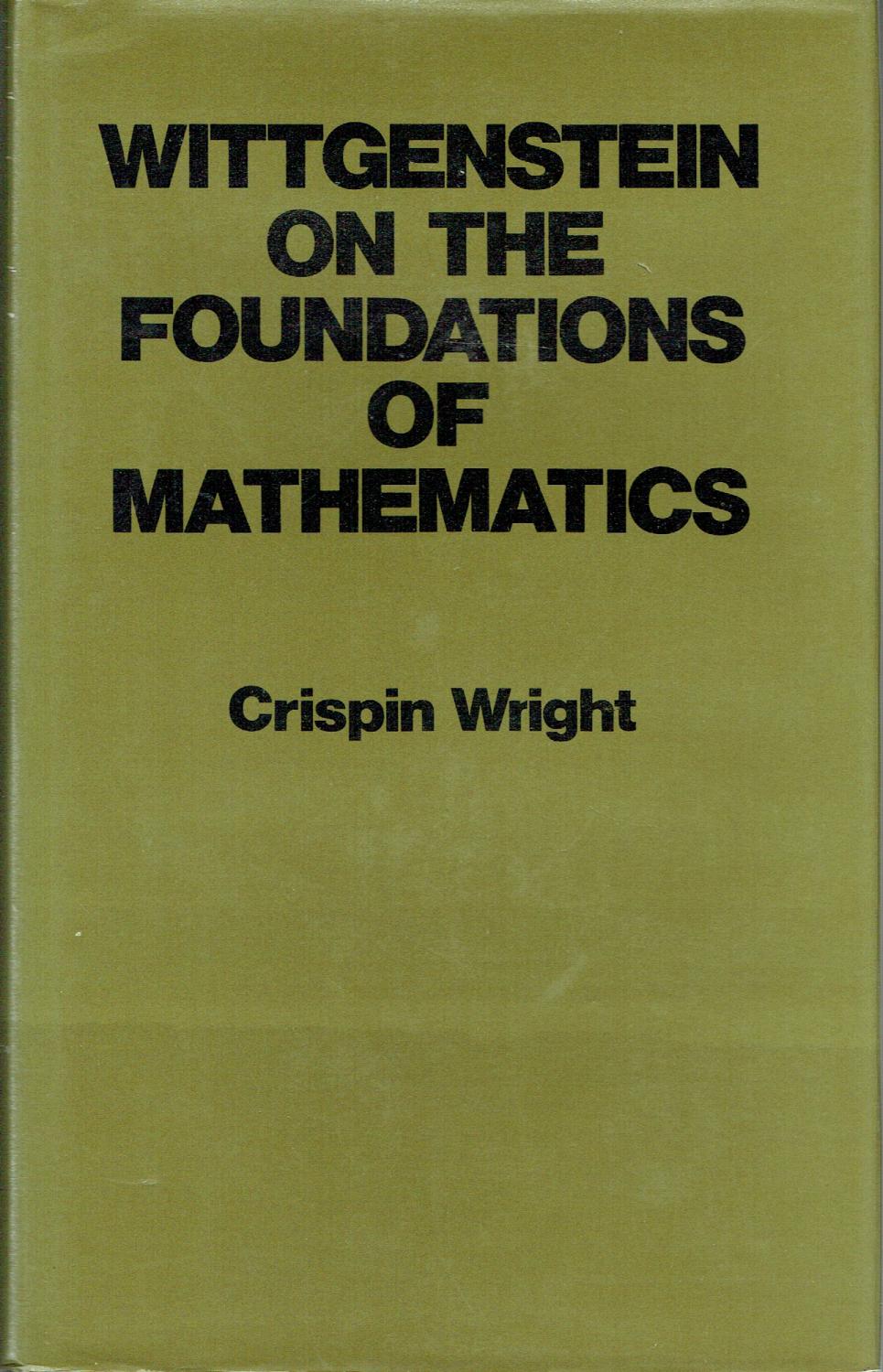 Wittgenstein on the Foundations of Mathematics